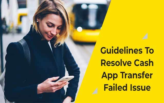 Resolve Cash App Transfer Failed Issue