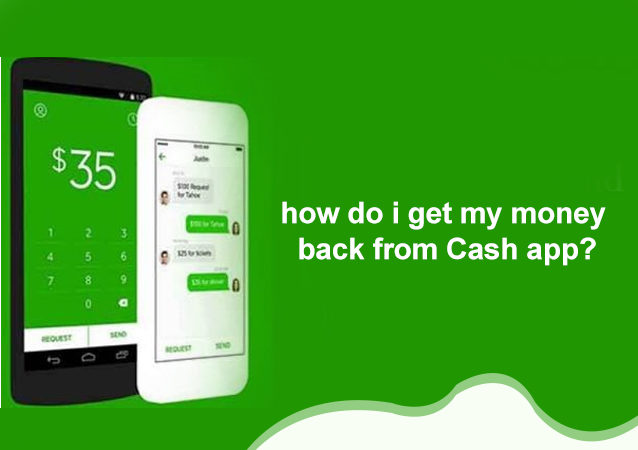 how do i get my money back from Cash app Call Now (850 ...